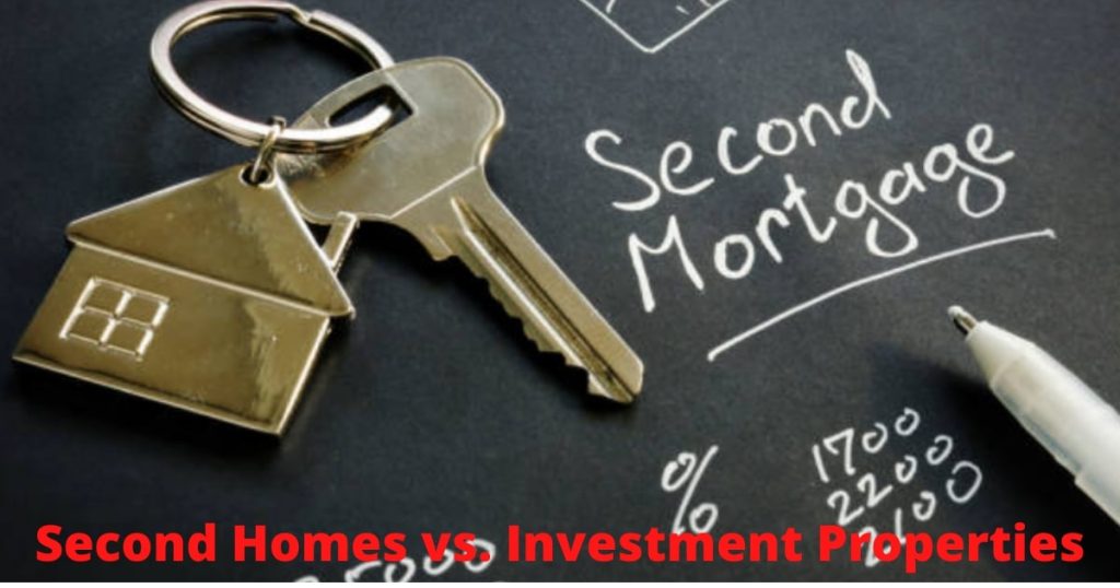 second homes vs investment properties