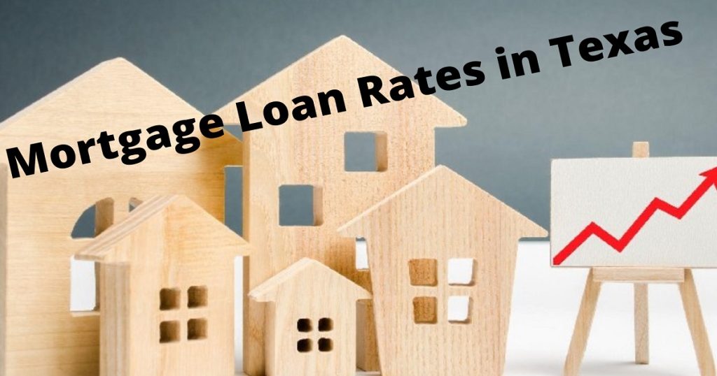 Mortgage Loan Rates in Texas